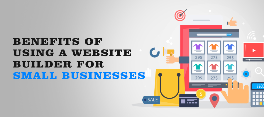 Benefits of a website builder