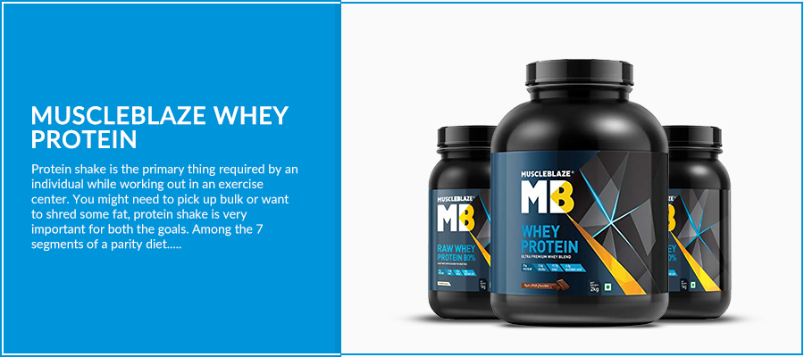 MuscleBlaze Whey Protein