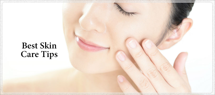 Best Skin care tips