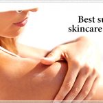 Best summer skincare products
